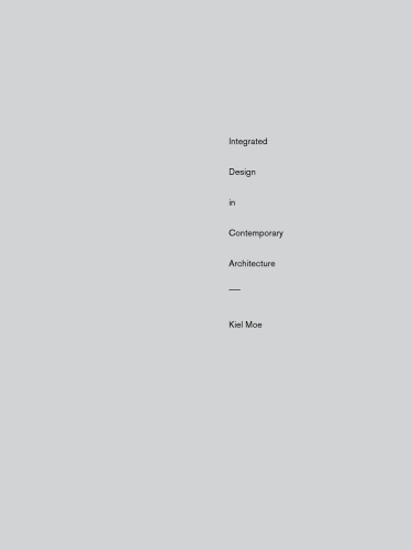 Integrated Design in Contemporary Architecture