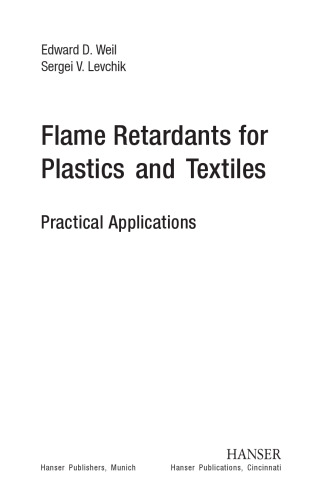 Flame Retardants for Plastics and Textiles: Practical Applications