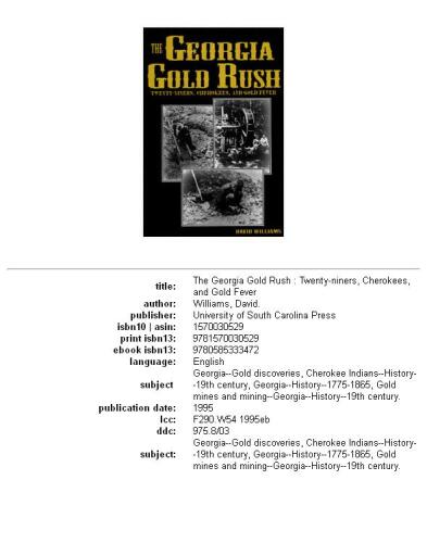 The Georgia Gold Rush: Twenty-Niners, Cherokees, and Gold Fever