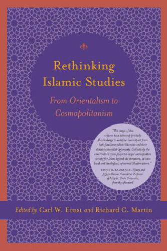 Rethinking Islamic Studies: From Orientalism to Cosmopolitanism