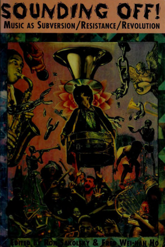 Sounding Off!: Music as Resistance / Rebellion / Revolution