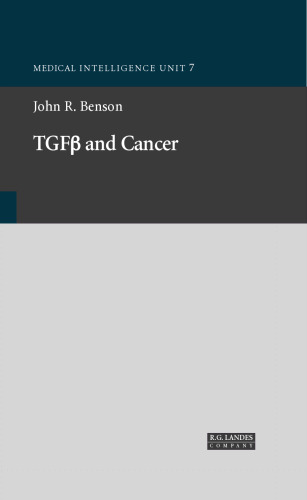 TGF Beta and Cancer (Medical Intelligence Unit)