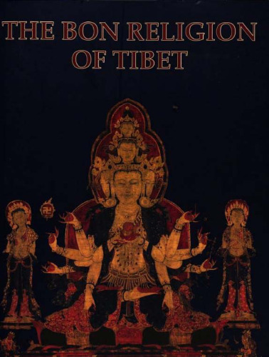 The Bon Religion of Tibet: The Iconography of a Living Tradition