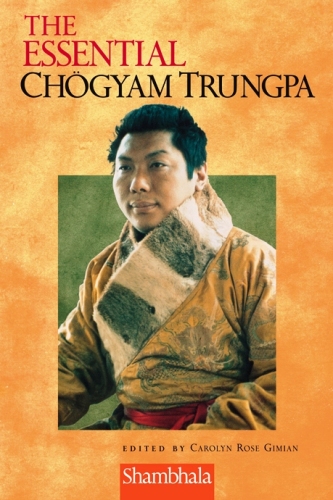 The essential Chögyam Trungpa