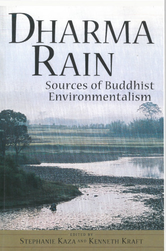 Dharma Rain: Sources of Buddhist Environmentalism