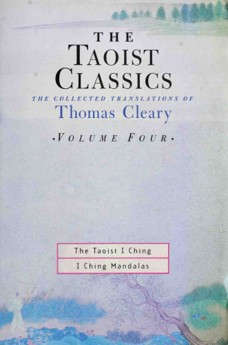 The Taoist Classics, Volume 4. The Collected Translations of Thomas Cleary