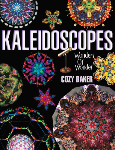 Kaleidoscopes: Wonders of Wonder