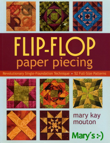 Flip-Flop Paper Piecing: Revolutionary Single-Foundation Technique Guarantees Accuracy