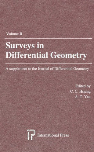 Surveys in Differential Geometry, Vol. 2: Proceedings of the conference on geometry and topology held at Harvard University, April 23-25, 1993