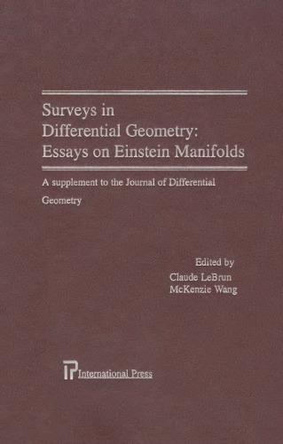 Surveys in Differential Geometry, Vol. 6: Essays on Einstein Manifolds