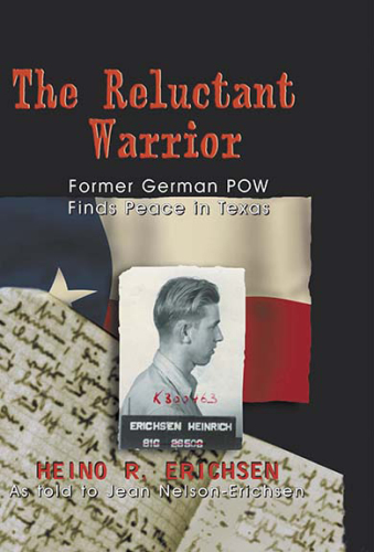Reluctant Warrior: Former German POW Finds Peace in Texas