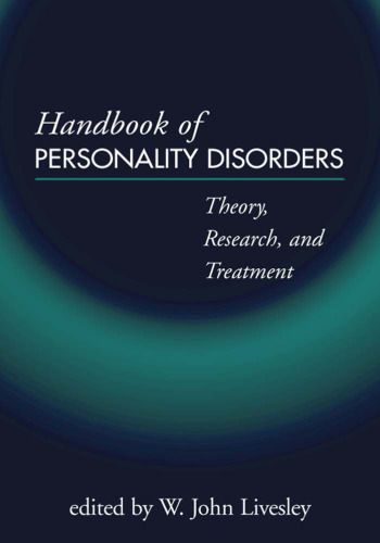 Handbook of Personality Disorders: Theory, Research, and Treatment