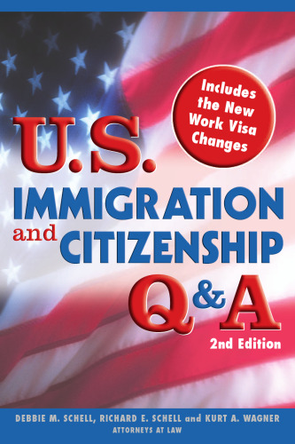 U.S. Immigration and Citizenship Q&A, 2E (U.S. Immigration & Citizenship Q & A)