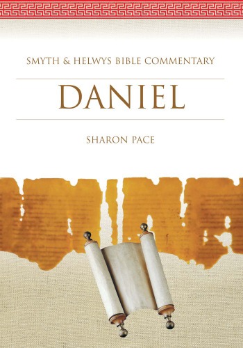 Smyth & Helwys Bible Commentary: Daniel