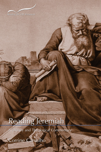 Reading Jeremiah: A Literary and Theological Commentary (Reading the Old Testament)