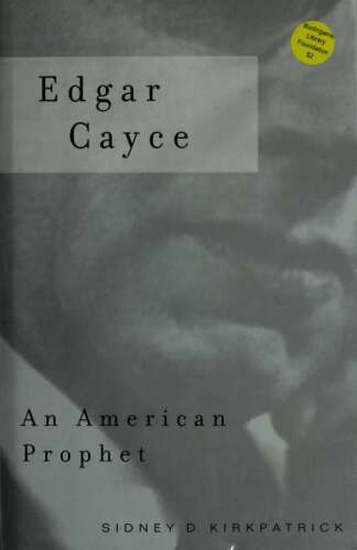Edgar Cayce: An American Prophet