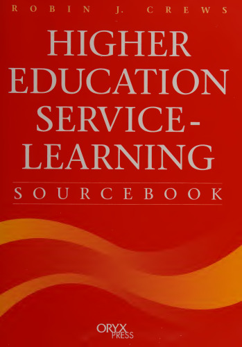 Higher Education Service-Learning Sourcebook