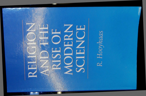 Religion and the Rise of Modern Science