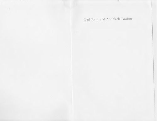 Bad Faith and Antiblack Racism