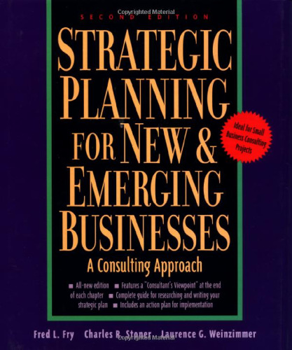 Strategic Planning for New & Emerging Businesses: A Consulting Approach