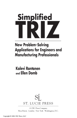 Simplified TRIZ: New Problem-Solving Applications for Engineers & Manufacturing Professionals