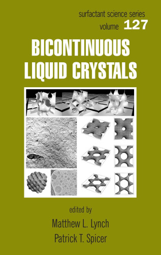 Bicontinuous Liquid Crystals (Surfactant Science)