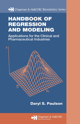 Handbook of Regression and Modeling: Applications for the Clinical and Pharmaceutical Industries