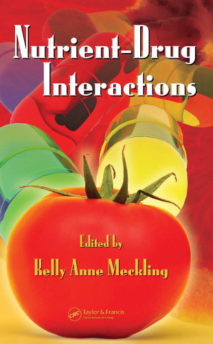 Nutrient-Drug Interactions (Nutrition and Disease Prevention)