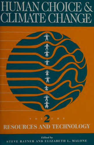 Human Choice and Climate Change , vol 2 : Resources and Technology