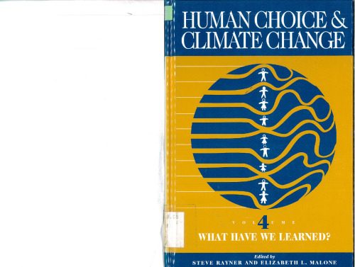 Human Choice and Climate Change Vol. 4: What Have We Learned?