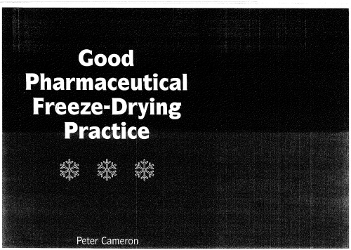 Good Pharmaceutical Freeze-Drying Practice