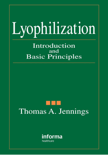 Lyophilization: Introduction and Basic Principles