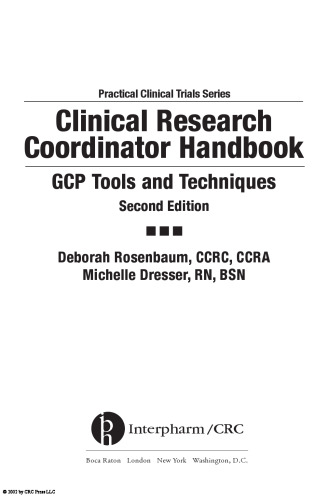 Clinical research coordinator handbook: GCP tools and techniques