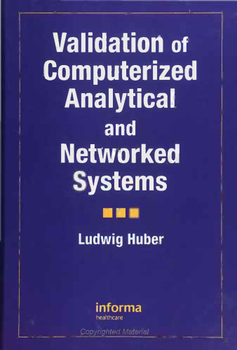 Validation of computerized analytical and networked systems