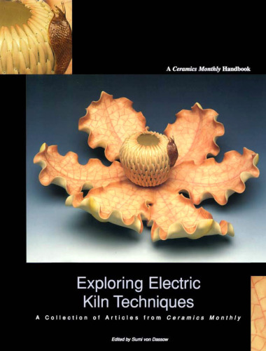 Exploring Electric Kiln Techniques