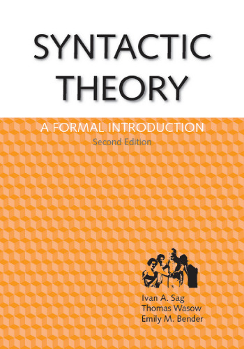 Syntactic Theory: A Formal Introduction