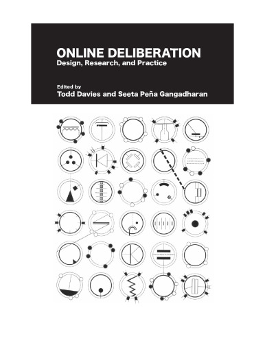 Online Deliberation: Design, Research, and Practice