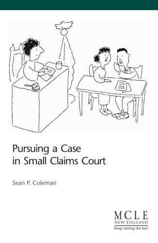 Pursuing a Case in Small Claims Court