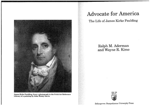 Advocate for America: the life of James Kirke Paulding