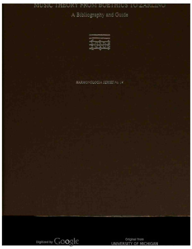 Music Theory from Boethius to Zarlino: A Bibliography and Guide (HARMONOLOGIA)