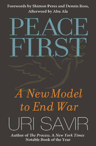 Peace First: A New Model to End War