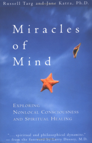 Miracles of Mind: Psychic Abilities and Healing Connections