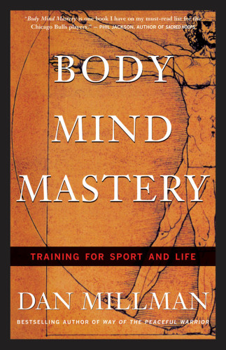 Body Mind Mastery: Training for Sport and Life