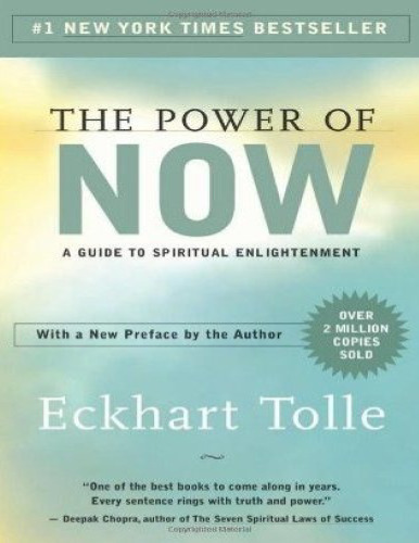 Eckhart Tolle The Power of Now : A Guide to Spiritual Enlightenment
