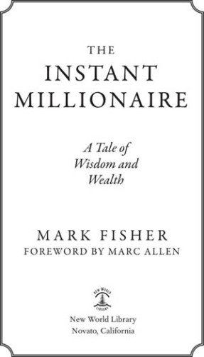 The Instant Millionaire: A Tale of Wisdom and Wealth
