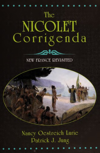 The Nicolet Corrigenda : New France Revisted