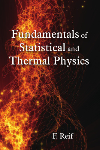 Fundamentals of Statistical and Thermal Physics