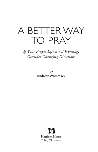 A Better Way to Pray