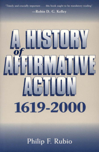 A History of Affirmative Action, 1619-2000