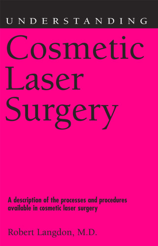 Understanding Cosmetic Laser Surgery